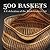 500 Baskets: A Celebration ...