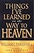 Things I've Learned On The Way To Heaven