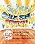 Smash It! Crash It! Launch It!: 50 Mind-Blowing, Eye-Popping Science Experiments