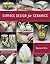Surface Design for Ceramics (A Lark Ceramics Book)