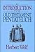 Introduction to the Old Testament Pentateuch by Herbert M. Wolf