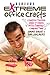 Extreme Office Crafts: Crea...