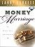 Money In Marriage Workbook (Christian Financial Concepts Resourceful Living Series)