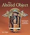 The Altered Object by Terry  Taylor