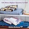 100 More Afghan Squares to Knit