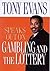 Tony Evans Speaks Out on Gambling and the Lottery