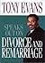 Tony Evans Speaks Out on Divorce and Remarriage (Tony Evans Speaks Out On.. Booklet Series)