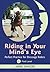 Riding in Your Mind's Eye 2: Perfect Practice for Dressage Riders: First Level