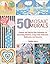 50 Mosaic Murals: Projects and Step-by-Step Techniques for Decorating Kitchens, Living Areas, Bedrooms, Bathrooms, and Nurseries