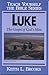 Luke- Bible Study Guide (Teach Yourself The Bible Series-Brooks)
