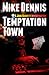 Temptation Town