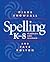 Spelling K-8 by Diane Snowball Spelling K-8 by Diane Snowball