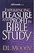 Experiencing Pleasure and Profit in Bible Study (Life Essentials Book)