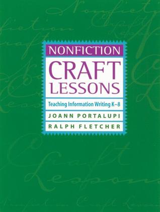 Nonfiction Craft Lessons: Teaching Information Writing K-8 (Paperback)