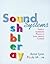 Sound Systems: Explicit, Systematic Phonics in Early Literacy Contexts