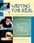 Writing for Real: Strategies for Engaging Adolescent Writers