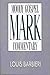 Mark- Gospel Commentary (Moody Gospel Commentary)
