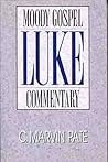 Luke- Gospel Commentary (Moody Gospel Commentary)