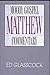 Matthew- Moody Gospel Commentary