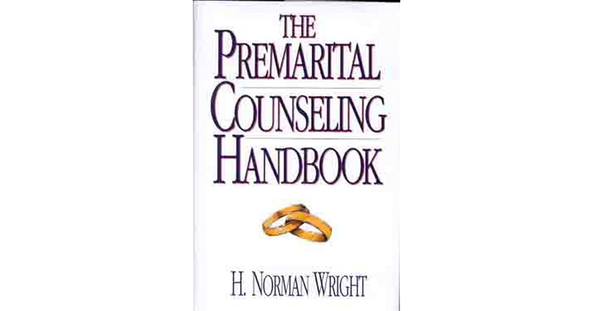 The Premarital Counseling Handbook by H. Norman Wright