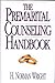 The Premarital Counseling Handbook by H. Norman Wright