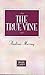 The True Vine (Moody Classics)