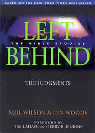 The Judgments (Left Behind Bible Studies, 3)