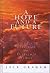 A Hope and a Future by Jack  Graham