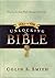 10 Keys for Unlocking the Bible by Colin S. Smith