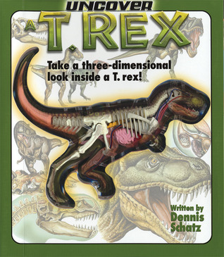 Uncover a T-Rex: An Uncover It Book (Hardcover)