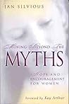Moving Beyond the Myths