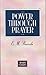 Power Through Prayer (Moody Classics)