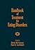 Handbook of Treatment for Eating Disorders