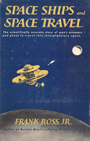Space Ships and Space Travel