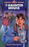 The Haunted House (Sugar Creek Gang, #16)