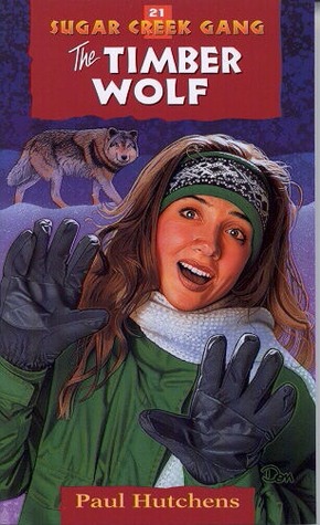 The Timber Wolf (Sugar Creek Gang, #25)