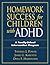 Homework Success for Children with ADHD by Thomas J. Power