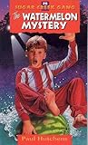 The Watermelon Mystery (Sugar Creek Gang, #23)