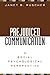 Prejudiced Communication: A Social Psychological Perspective