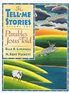 Parables Jesus Told: The Tell-Me Stories: 1