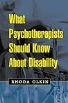 What Psychotherapists Should Know About Disability