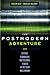 The Postmodern Adventure: S...