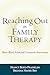 Reaching Out in Family Therapy by Nancy Boyd-Franklin