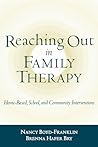 Reaching Out in Family Therapy: Home-Based, School, and Community Interventions