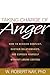 Taking Charge of Anger: How to Resolve Conflict, Sustain Relationships, and Express Yourself without Losing Control