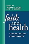 Faith and Health: Psychological Perspectives