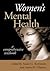 Women's Mental Health: A Comprehensive Textbook