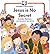 Jesus Is No Secret (Childrens Bible Basics)