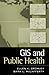 GIS and Public Health