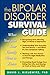 The Bipolar Disorder Survival Guide by David J. Miklowitz